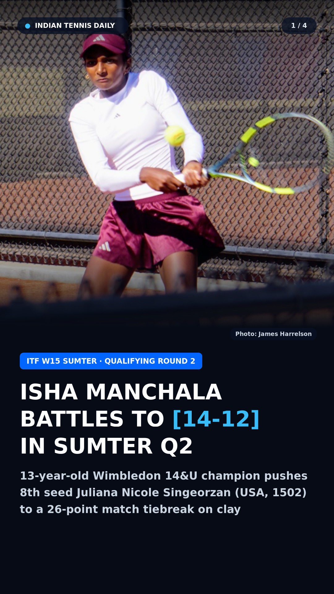 Web Story Slide 1: Isha Manchala battles to 14-12 in ITF W15 Sumter Q2 (Photo: James Harrelson)